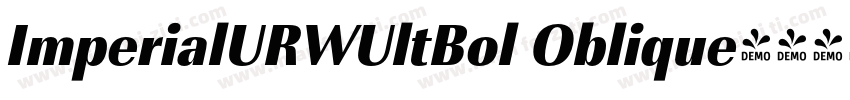 ImperialURWUltBol Oblique字体转换